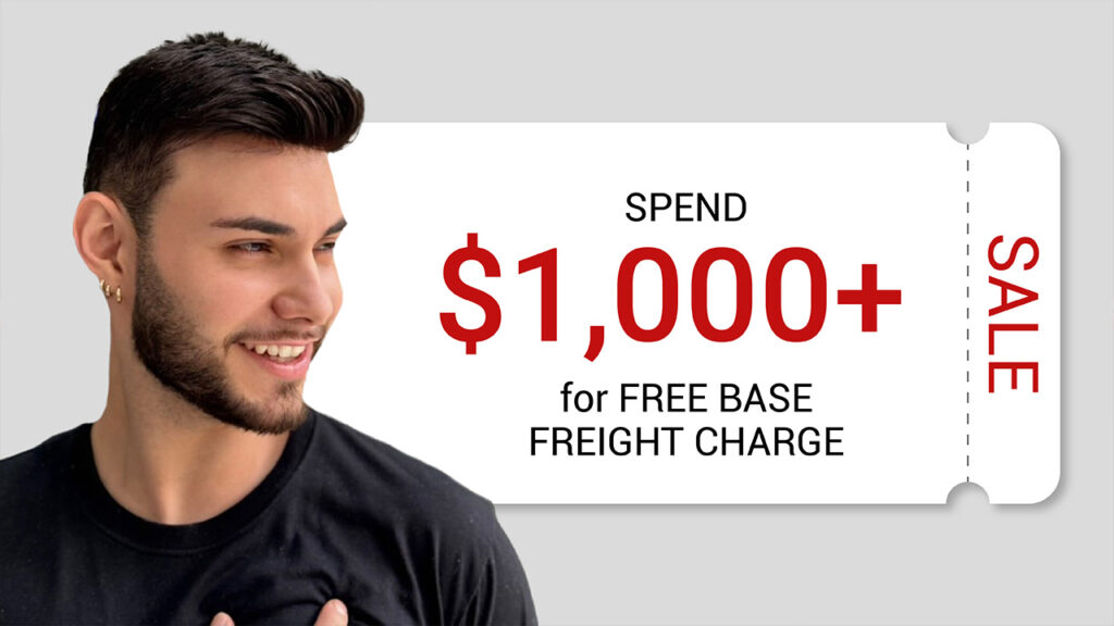 Black Friday, Spend over $1,000 to get free base freight charge